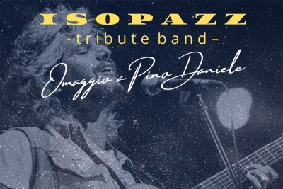 Grisolia | ISOPAZZ Tribute band - omaggio a Pino Daniele